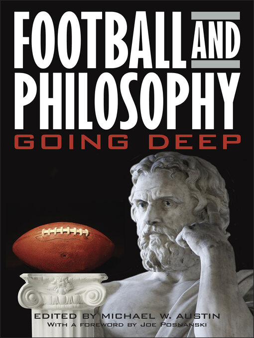 Title details for Football and Philosophy by Michael W. Austin - Available